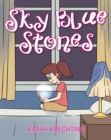 Image for Sky Blue Stones