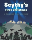 Image for Scythy&#39;s First Christmas: A Wandering Bears Adventure