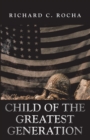 Image for Child of the Greatest Generation