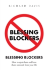 Image for Blessing Blockers: How to Spot Them and Have Them Removed from Your Life