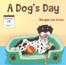 Image for A Dog&#39;s Day