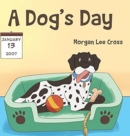 Image for A Dog&#39;s Day