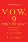 Image for V.O.W: 9 Points of Impact: Transformational Guide to Greater