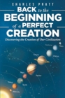 Image for Back to the Beginning of a Perfect Creation