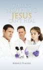 Image for There&#39;s Nothing Jesus Can&#39;t Heal