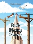 Image for Birds Having Church
