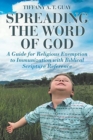 Image for Spreading the Word of God : A Guide for Religious Exemption to Immunization with Biblical Scripture Reference