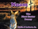 Image for Noam-The First Easter Bunny