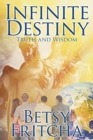 Image for Infinite Destiny : Truth and Wisdom
