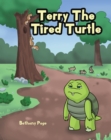 Image for Terry The Tired Turtle