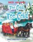 Image for Too Cold, Too Cold