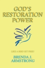 Image for God&#39;s Restoration Power