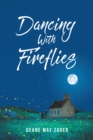 Image for Dancing With Fireflies