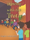 Image for Dancing with the Truth