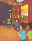 Image for Dancing With the Truth
