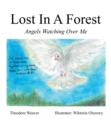 Image for Lost In A Forest: Angels Watching Over Me
