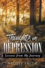 Image for Thoughts on Depression : Lessons from My Journey