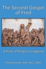 Image for The Second Gospel of Fred