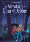 Image for Adventures of Dina &amp; Debbie