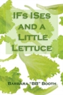 Image for IFs ISes and a Little Lettuce