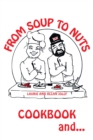Image for From Soup to Nuts: Cookbook and Hysterical Tales