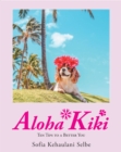 Image for Aloha Kiki: Ten Tips to a Better You