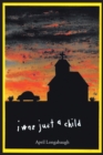 Image for I Was Just A Child