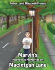 Image for Marvin&#39;s Marvelous Memories on MacIntosh Lane