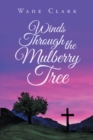 Image for Winds Through the Mulberry Tree