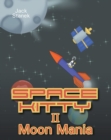 Image for Space Kitty Ii : Moon Mania
