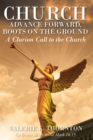 Image for Church Advance Forward, Boots on the Ground: A Clarion Call to the Church