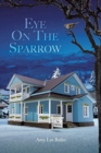 Image for Eye On The Sparrow