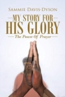 Image for My Story for His Glory