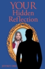 Image for Your Hidden Reflection