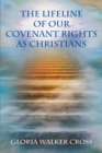 Image for Lifeline of Our Covenant Rights as Christians