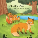 Image for Fluffy Fox And The Little Turtle
