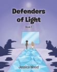 Image for Defenders of Light Series Book 1