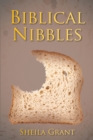 Image for Biblical Nibbles: The Bread of Life