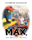 Image for The Adventures of Max, the Magical Spider