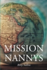 Image for Mission Nannys: Serving Missionaries Around the World