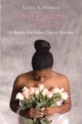 Image for I Stuff My Bra...So What?: A Beauty-for-Ashes Cancer Journey