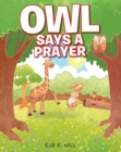 Image for Owl Says a Prayer
