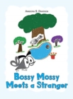 Image for Bossy Mossy Meets a Stranger