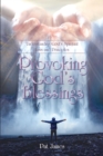 Image for Provoking God&#39;s Blessings: Understanding God&#39;s Spiritual Laws and Principles