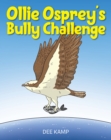 Image for Ollie Osprey&#39;s Bully Challenge