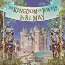 Image for The Kingdom of Jewels