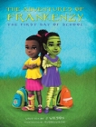 Image for The Adventures of Frankenzy : The First Day of School