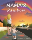 Image for Mama&#39;s Rainbow