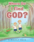 Image for Where Do I Find God?
