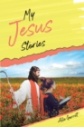 Image for My Jesus Stories
